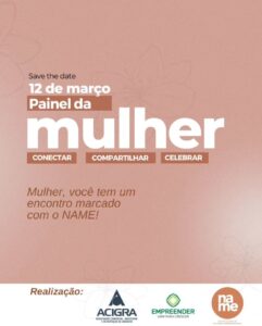 NAME promove Painel da Mulher para conectar, compartilhar e celebrar as conquistas femininas