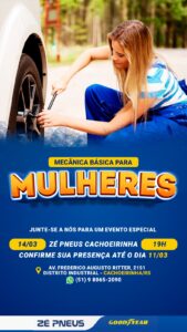 Auto Center Zé Pneus promove curso de Mecânica Básica para Mulheres na filial de Cachoeirinha